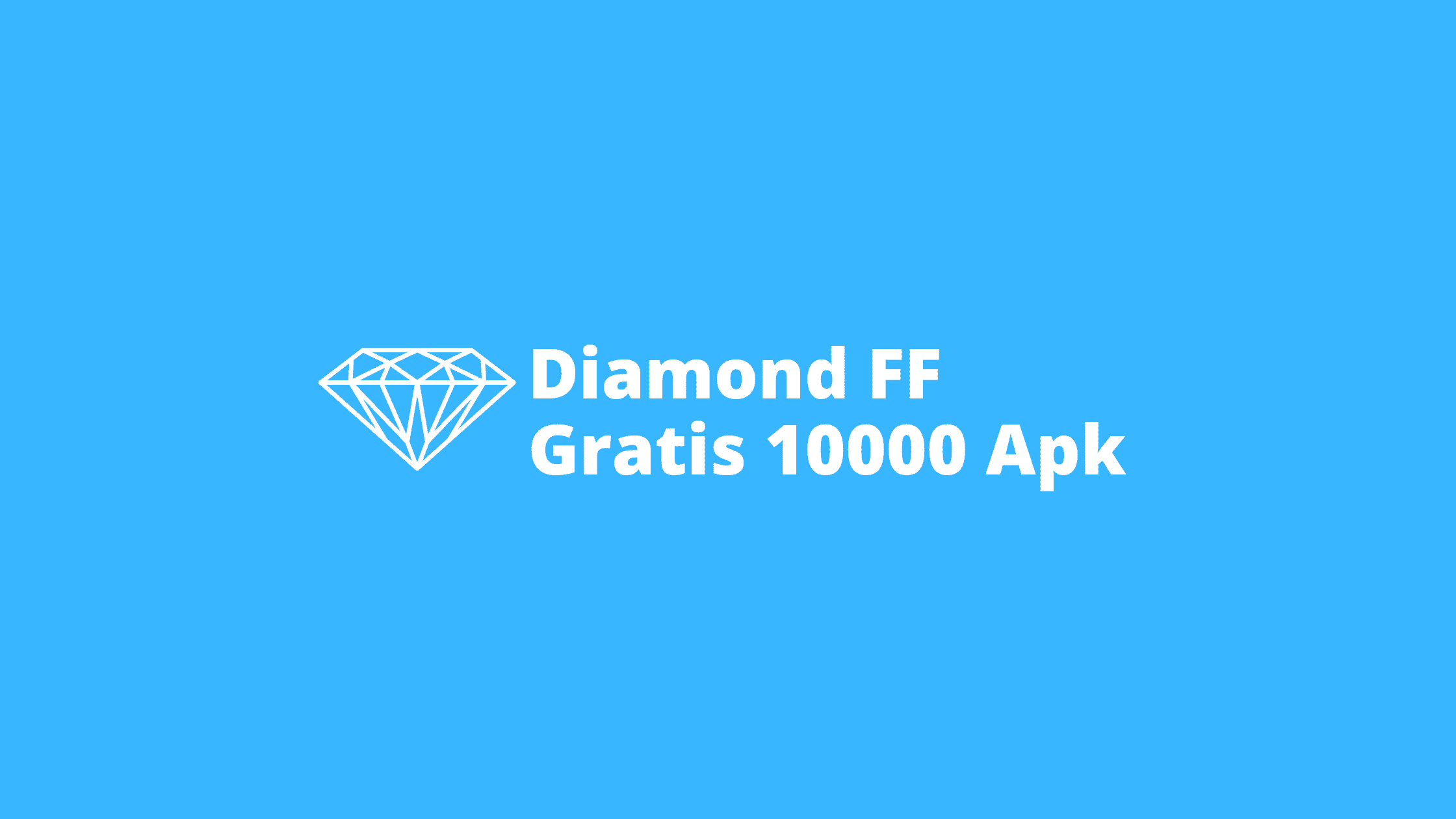 Diamond FF Gratis 10000 Apk