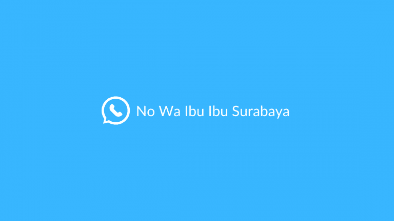 No Wa Ibu Ibu Surabaya