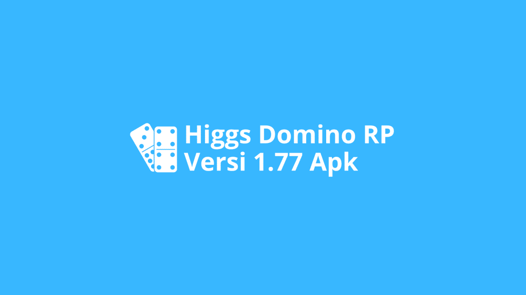 higgs domino rp versi 1.77 apk