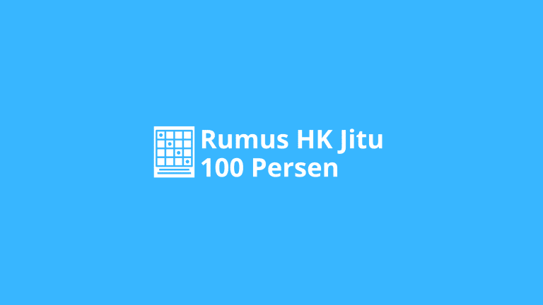 rumus hk jitu 100 persen