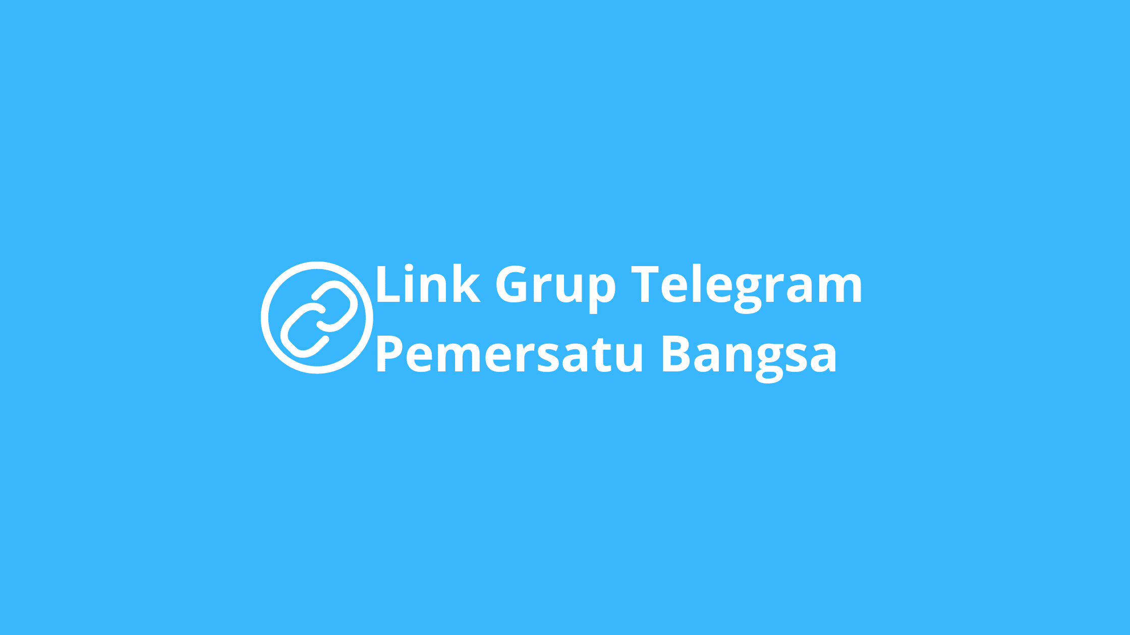 Link Grup Telegram Pemersatu Bangsa