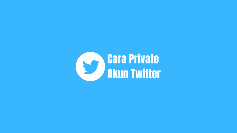 cara private akun twitter